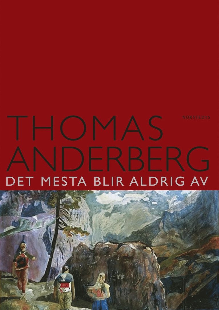Thomas Anderberg - Det mesta blir aldrig av, E-bok