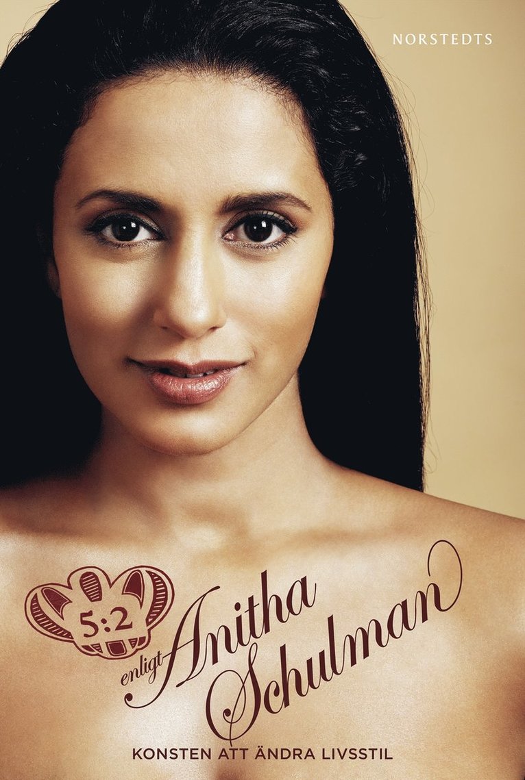 Anitha Schulman - 5:2 enligt Anitha Schulman : konsten att ändra livsstil, E-bok
