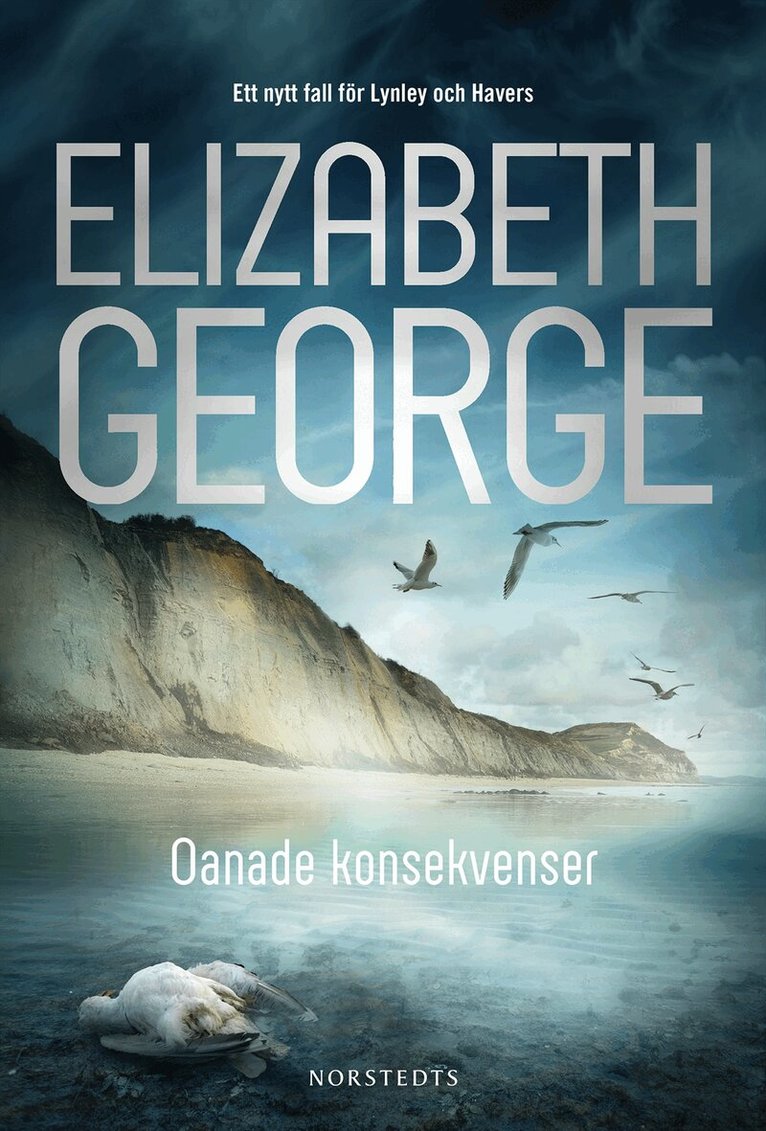 Elizabeth George - Oanade konsekvenser, Inbunden