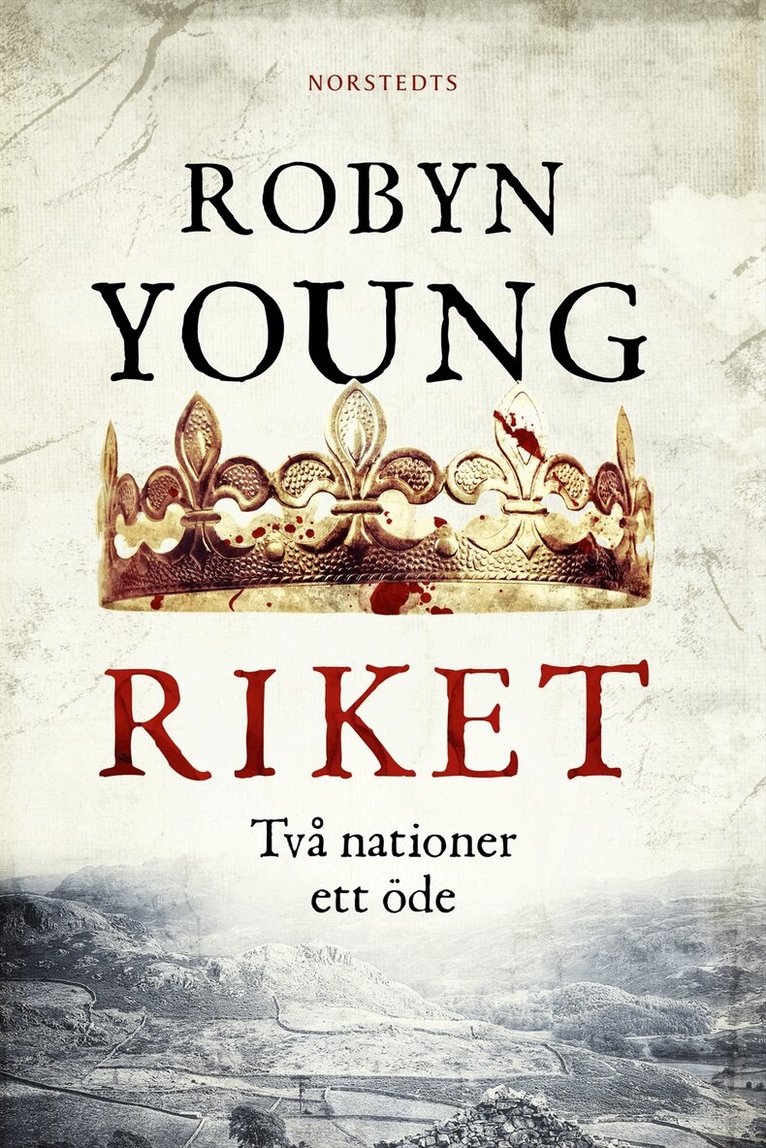 Robyn Young - Riket, Inbunden