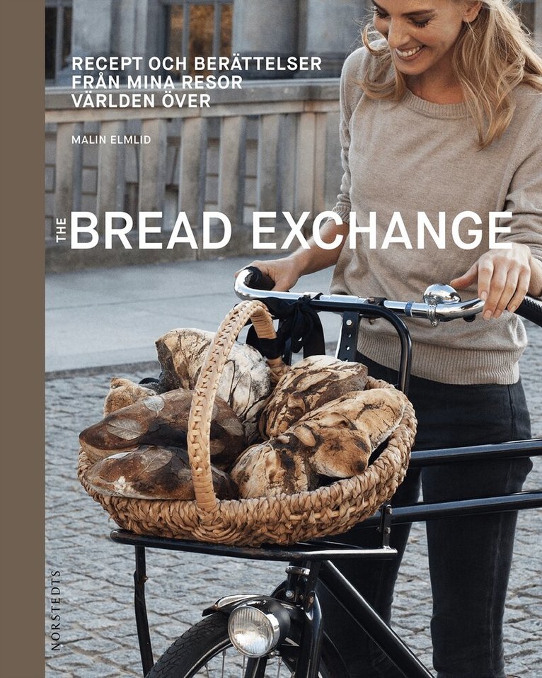 Malin Elmlid - The bread exchange, Inbunden