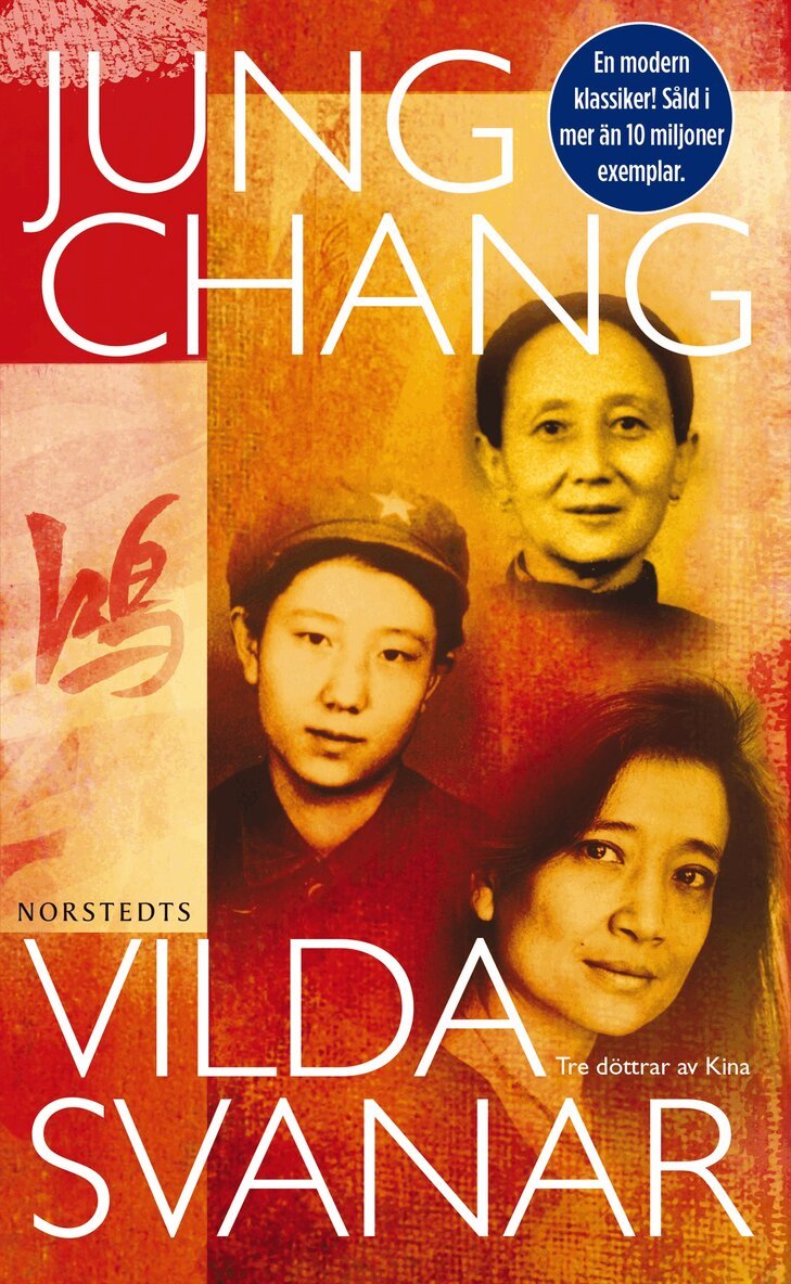 Jung Chang - Vilda svanar : tre döttrar av Kina, Pocket