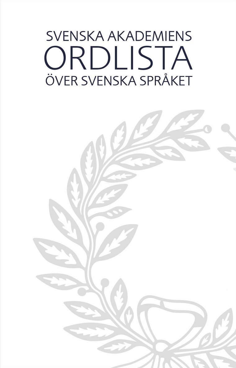Svenska Akademien - Svenska Akademiens ordlista över svenska språket, Inbunden