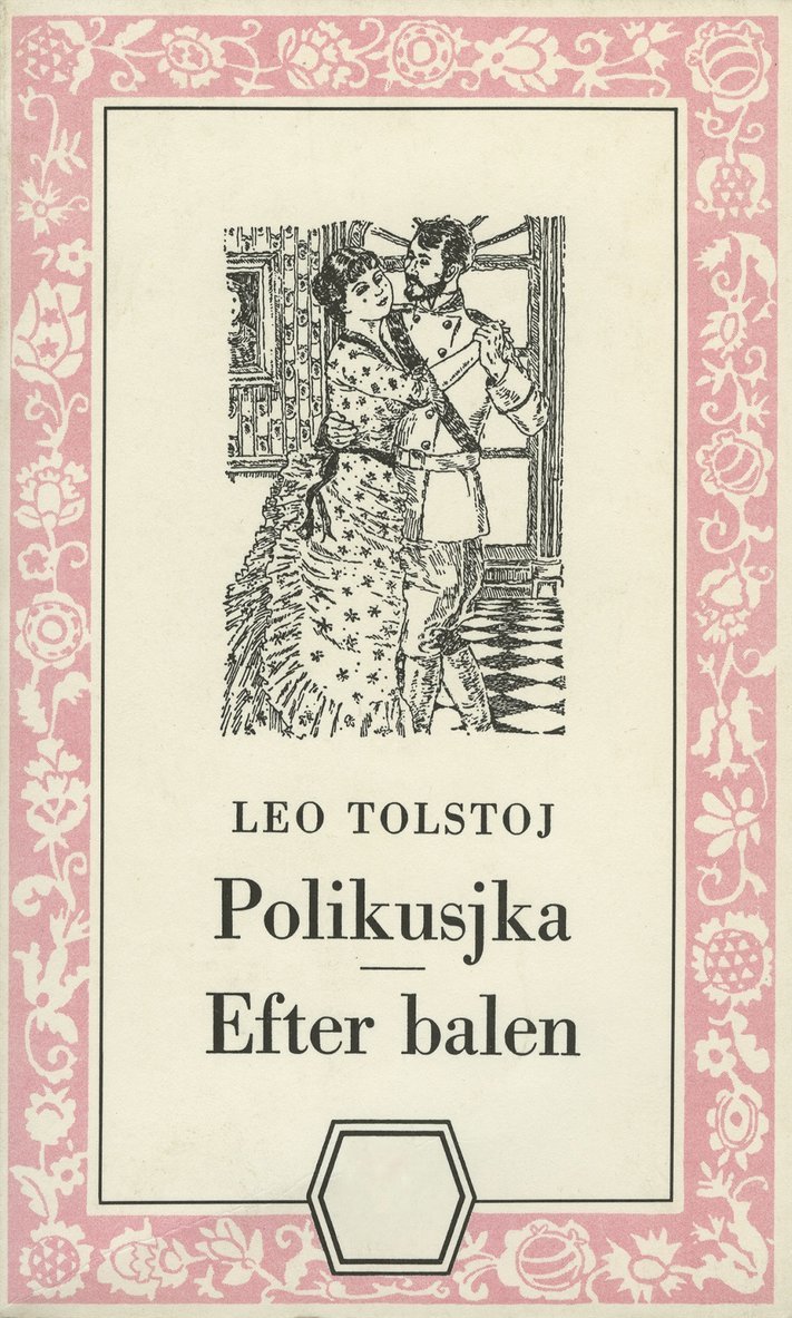 Lev Tolstoj - Polikusjka ; Efter balen, E-bok