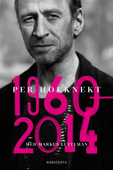Per Holknekt, Markus Lutteman - Per Holknekt 1960-2014, E-bok