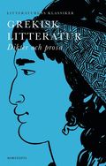 Grekisk litteratur : dikter och prosa