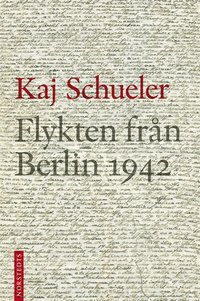 e-Bok Flykten från Berlin 1942 <br />                        E bok