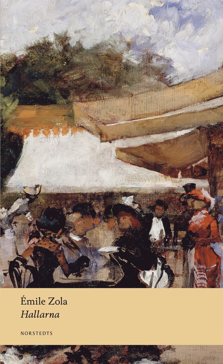 Émile Zola - Hallarna, E-bok