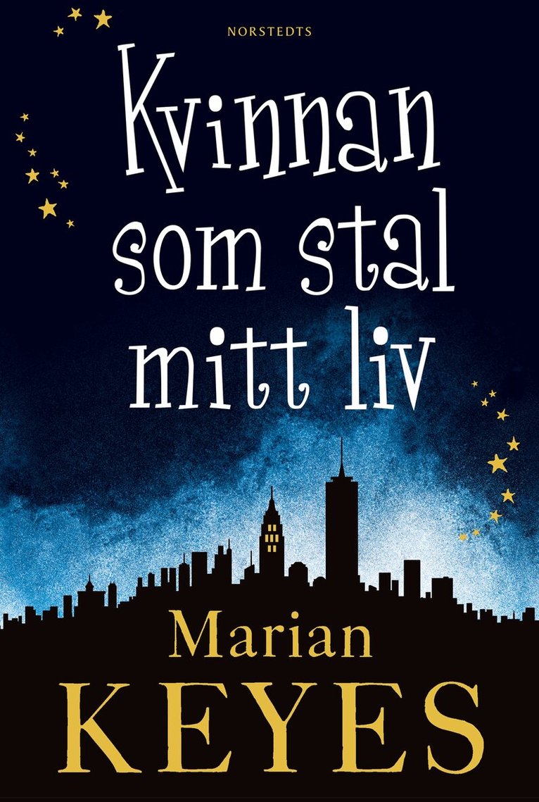 Marian Keyes - Kvinnan som stal mitt liv, Inbunden