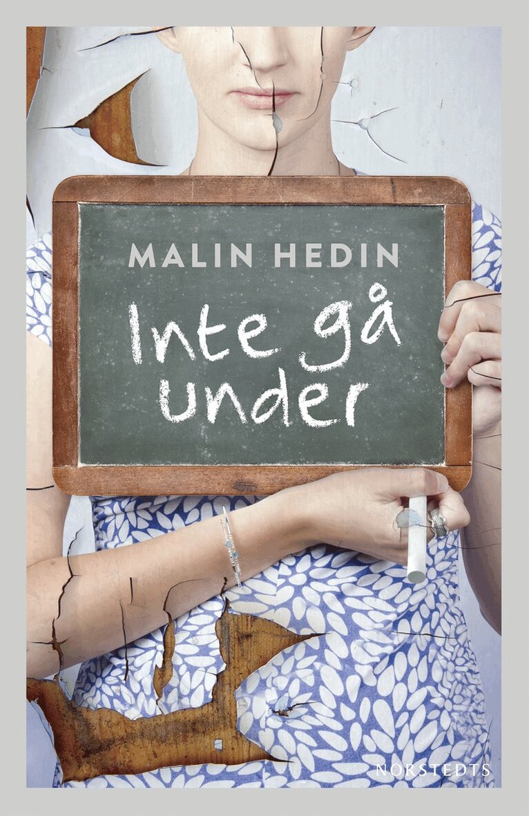 Malin Hedin - Inte gå under, Inbunden