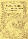 Nattlampan tnd och drren p glnt : noveller