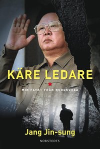 e-Bok Käre ledare  min flykt från Nordkorea <br />                        E bok