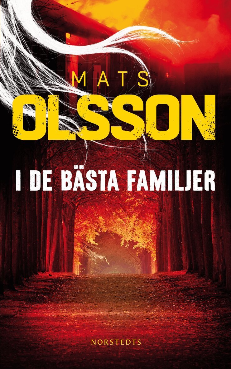 Mats Olsson - I de bästa familjer, Inbunden
