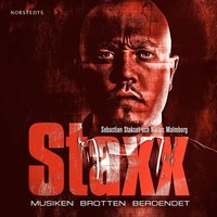 e-Bok Sebbe Staxx  musiken, brotten, beroendet <br />                        Ljudbok