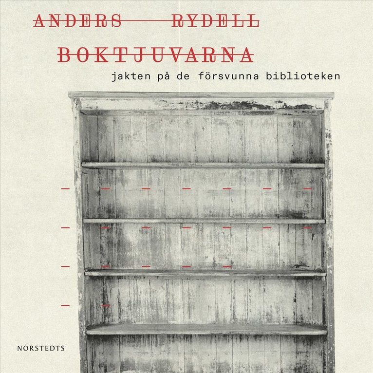 Anders Rydell - Boktjuvarna : jakten på de försvunna biblioteken, Ljudbok
