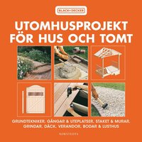 e-Bok Utomhusprojekt för hus och tomt  grundtekniker, gångar   uteplatser, staket   murar, grindar, däck, verandor...