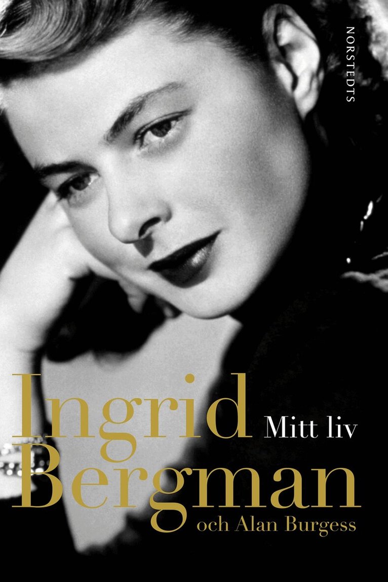 Ingrid Bergman, Alan Burgess - Mitt liv, Inbunden
