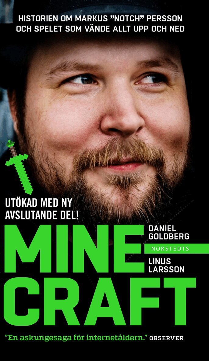 Daniel Goldberg, Linus Larsson - Minecraft : block, pixlar och att göra sig en hacka : historien om Markus "Notch" Persson och spelet som vände allt upp och ned, Pocket