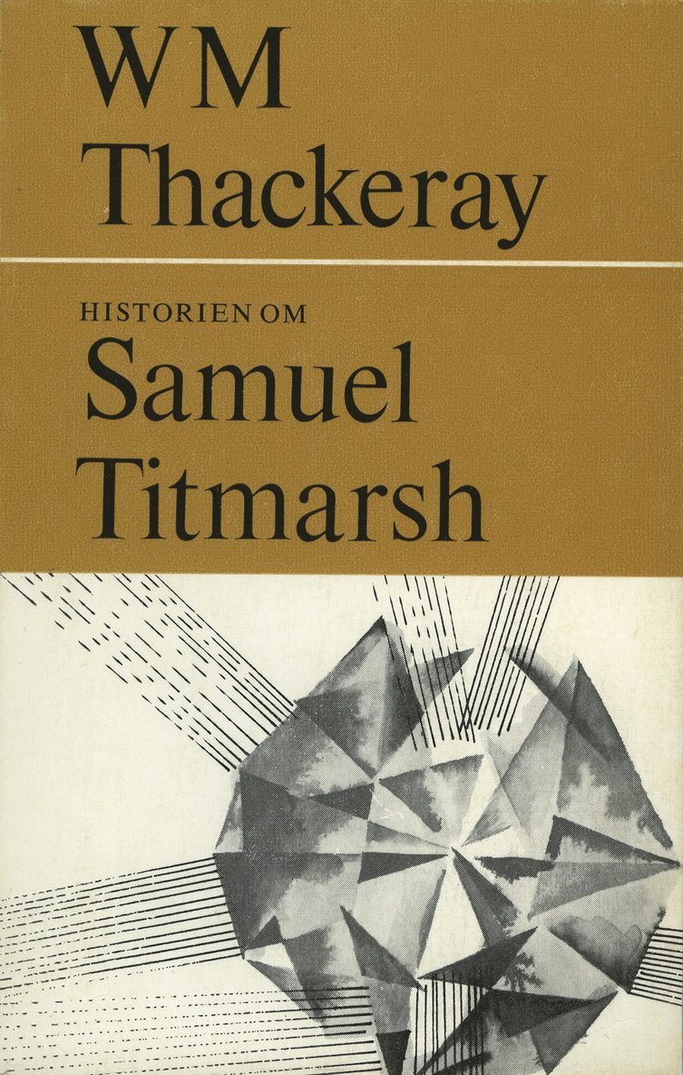 William Makepeace Thackeray - Historien om Samuel Titmarsh : och den stora Hoggartydiamanten, Häftad