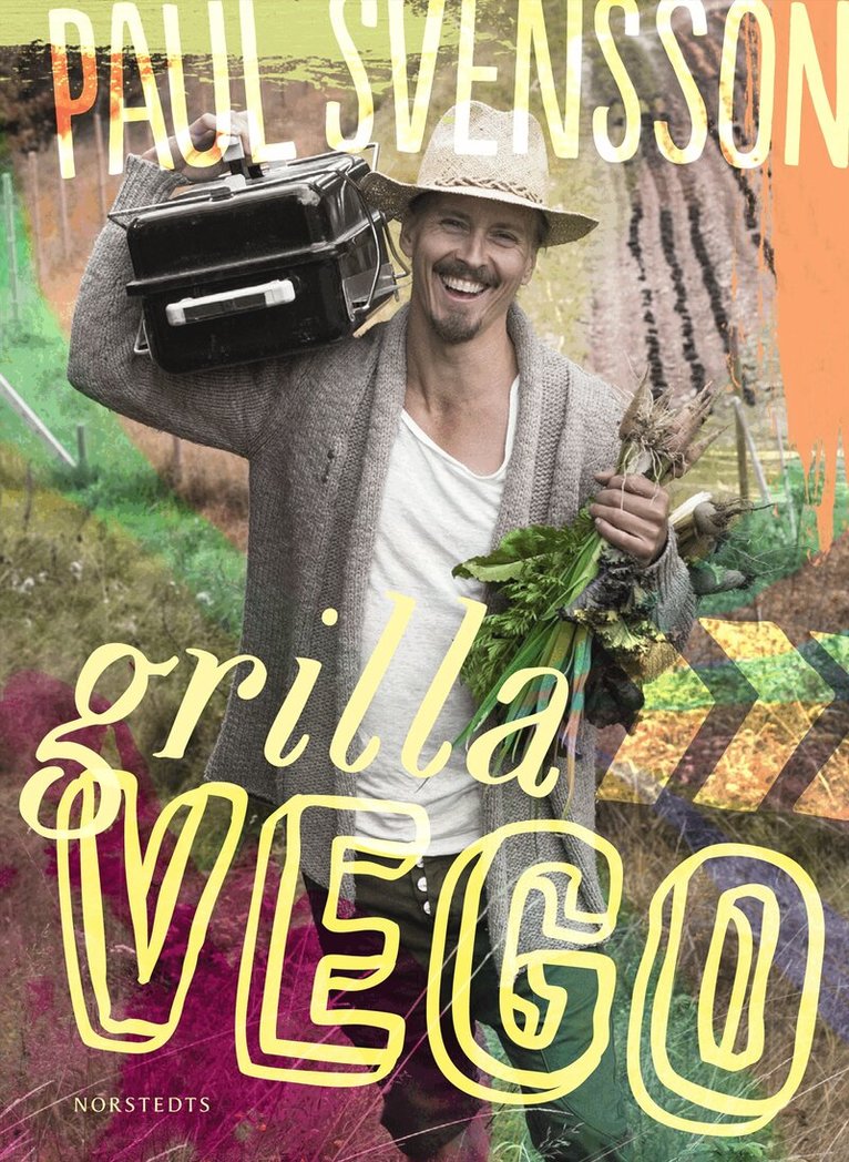 Paul Svensson - Grilla vego, Inbunden