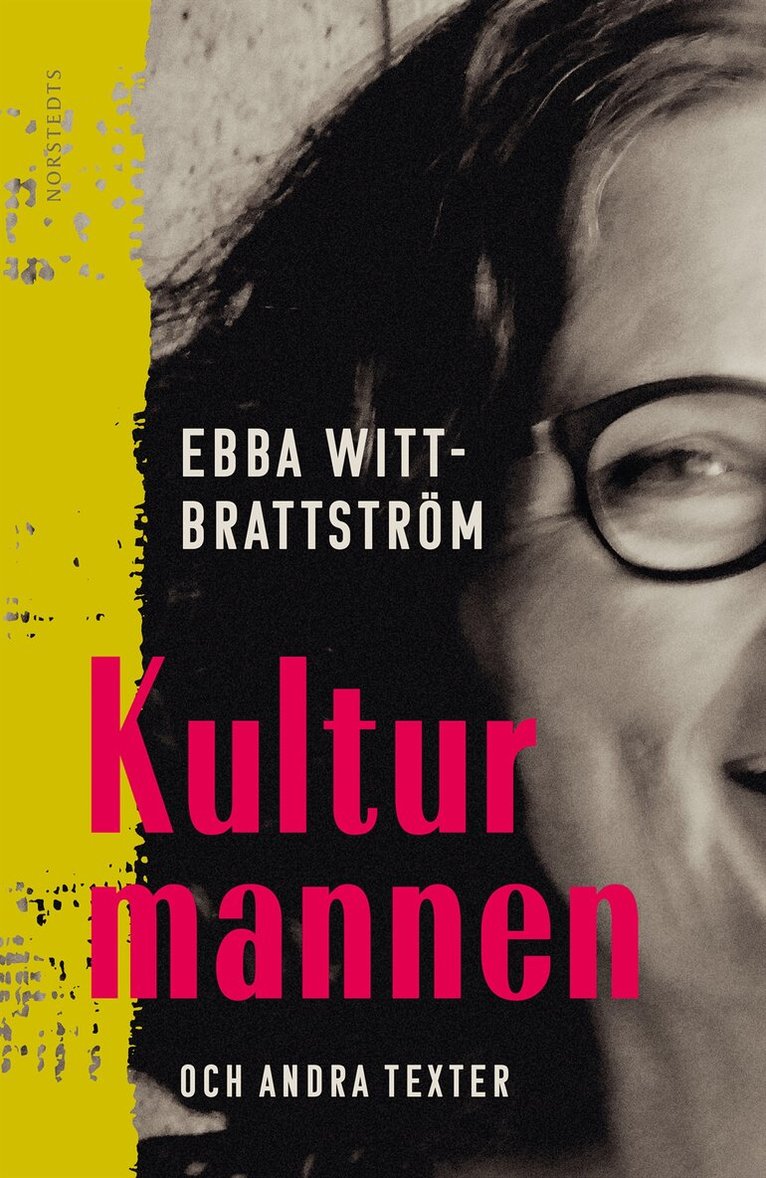 Ebba Witt-Brattström - Kulturmannen och andra texter, Häftad