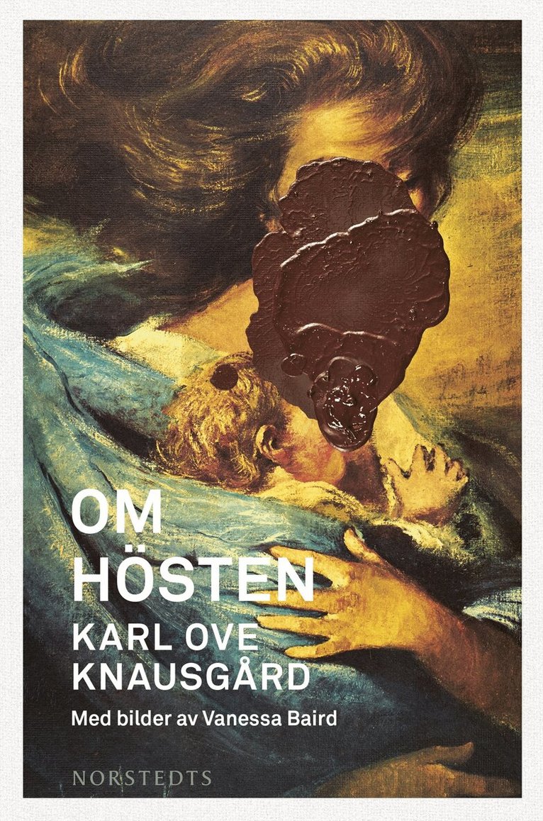 Karl Ove Knausgård - Om hösten, Inbunden