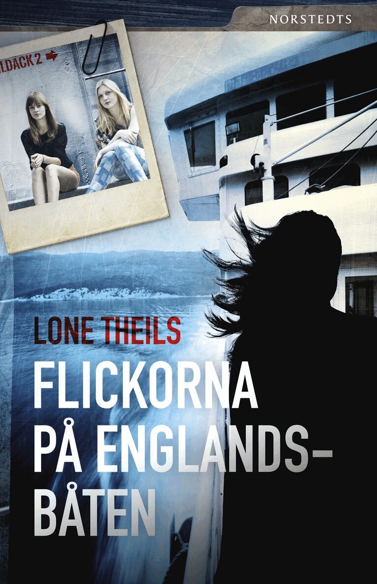 Lone Theils - Flickorna på Englandsbåten, Inbunden