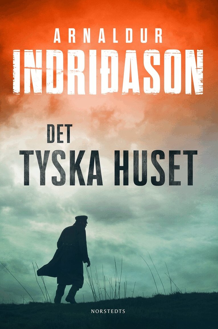 Arnaldur Indridason - Det tyska huset, Inbunden