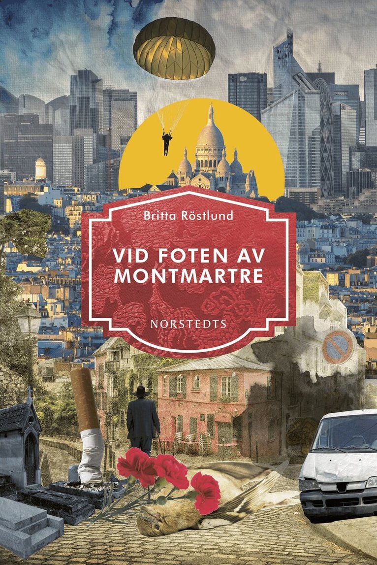 Britta Röstlund - Vid foten av Montmartre, E-bok