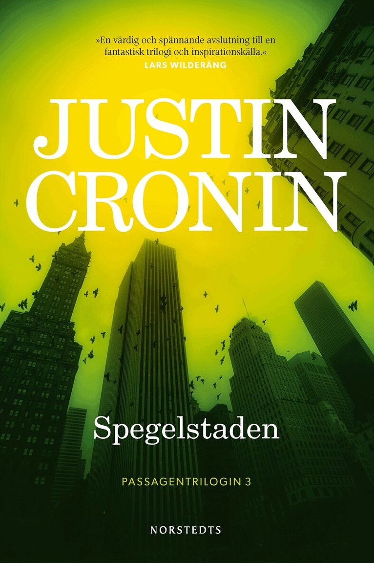 Justin Cronin - Spegelstaden, Inbunden