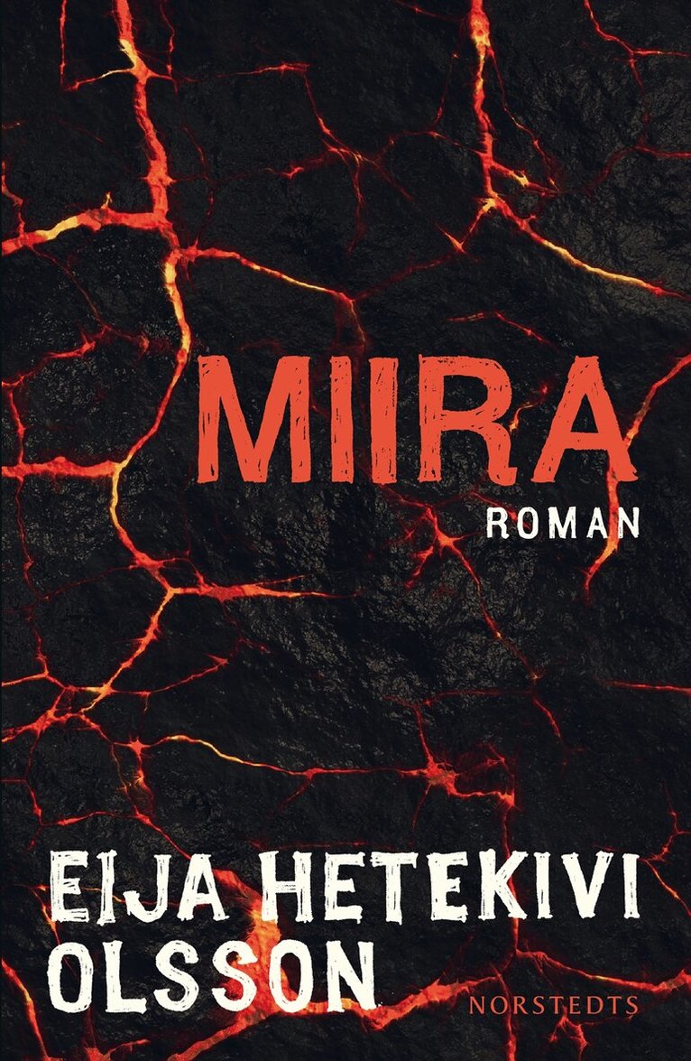 Eija Hetekivi Olsson - Miira, Inbunden