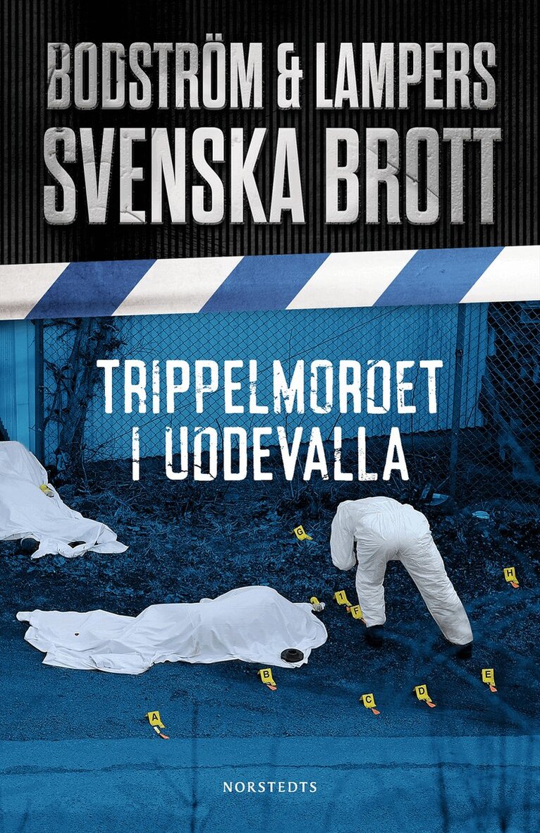 Thomas Bodström, Lars Olof Lampers - Trippelmordet i Uddevalla, Inbunden