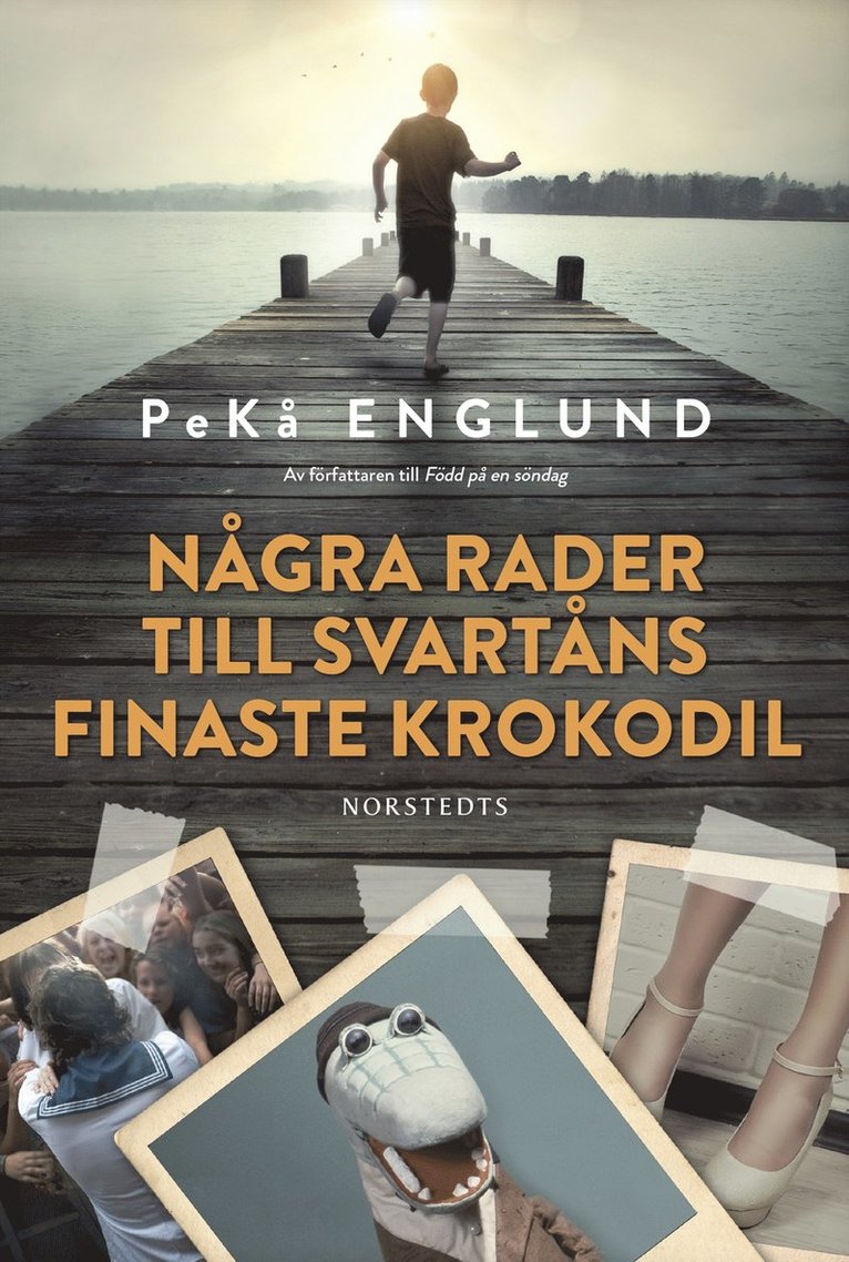PeKå Englund - Några rader till Svartåns finaste krokodil, E-bok