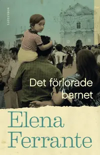 Det f�rlorade barnet. Bok 4 Medel�lder och �ldrande