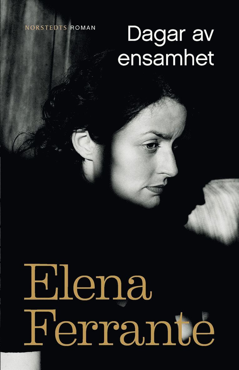 Elena Ferrante - Dagar av ensamhet, Inbunden