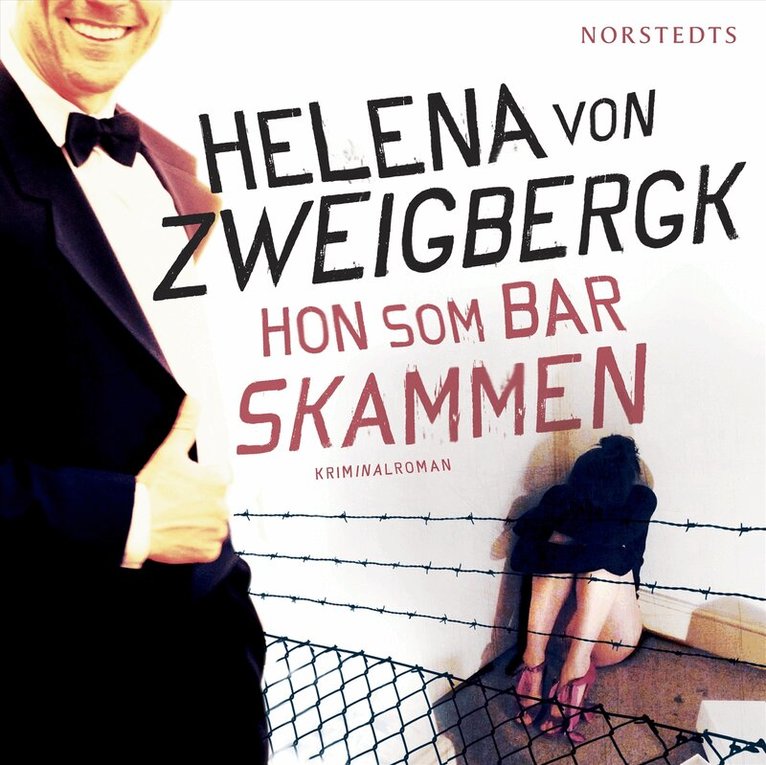Helena von Zweigbergk - Hon som bar skammen : kriminalroman, Ljudbok