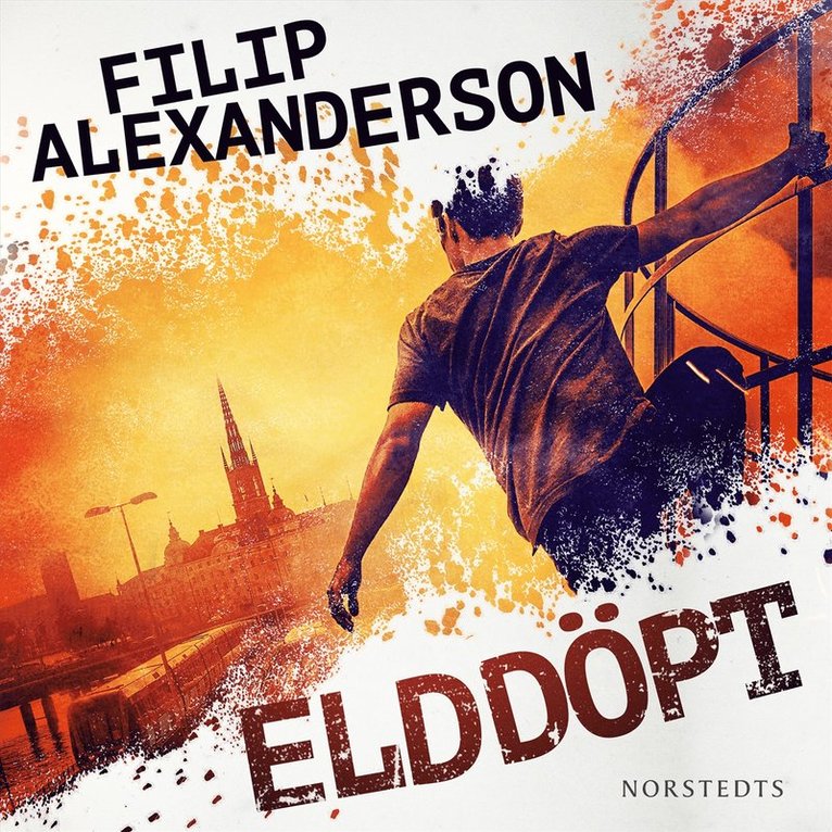 Filip Alexanderson - Elddöpt, Ljudbok