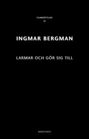 Larmar och gör sig till