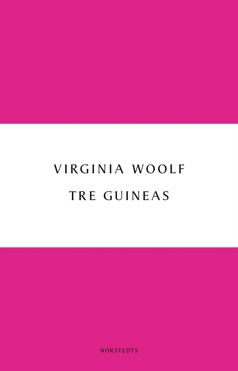 Virginia Woolf - Tre guineas, E-bok