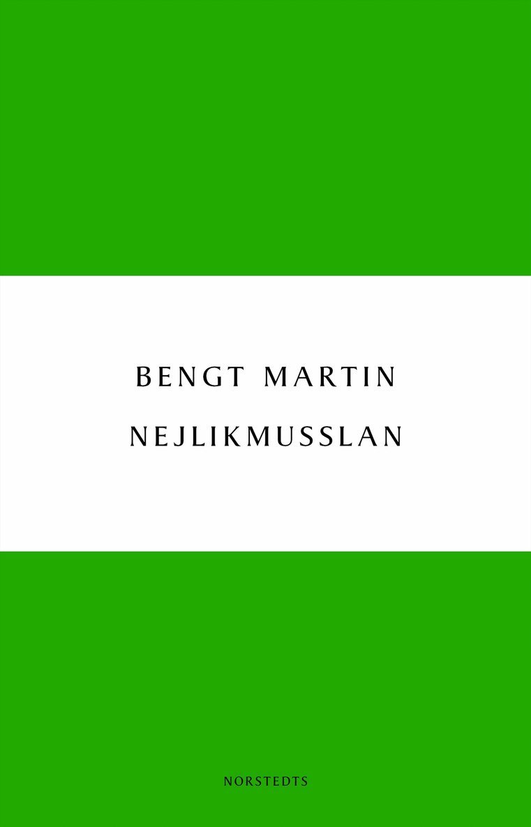 Bengt Martin - Nejlikmusslan, E-bok