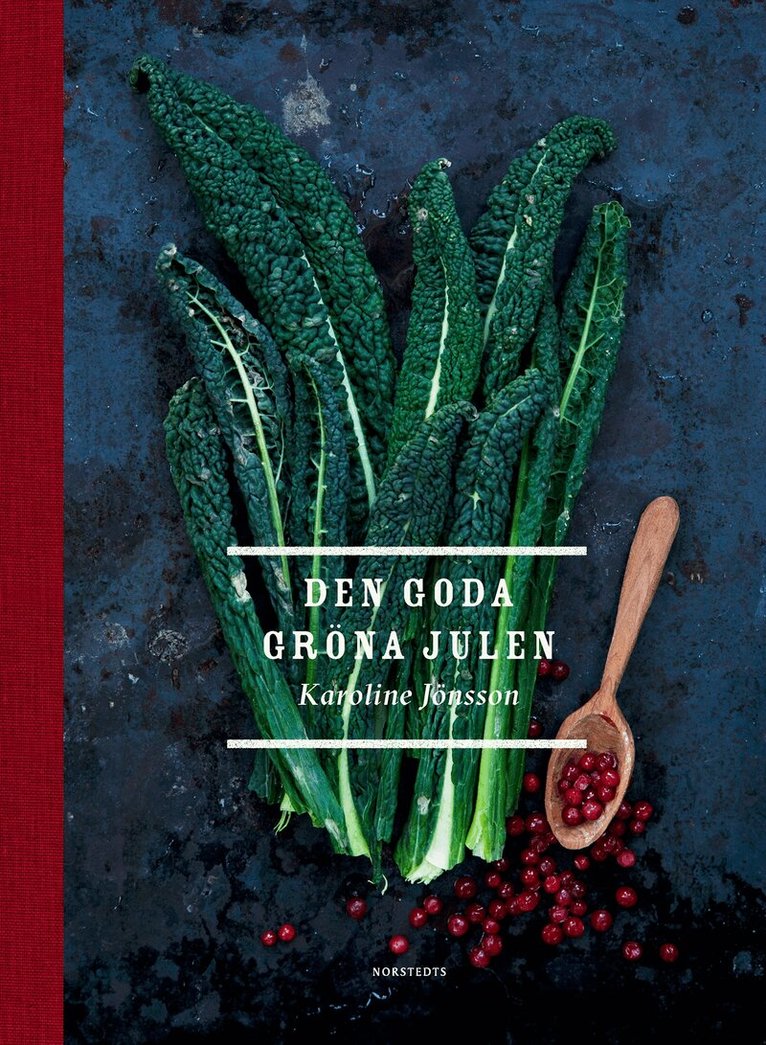 Karoline Jönsson - Den goda gröna julen, Inbunden