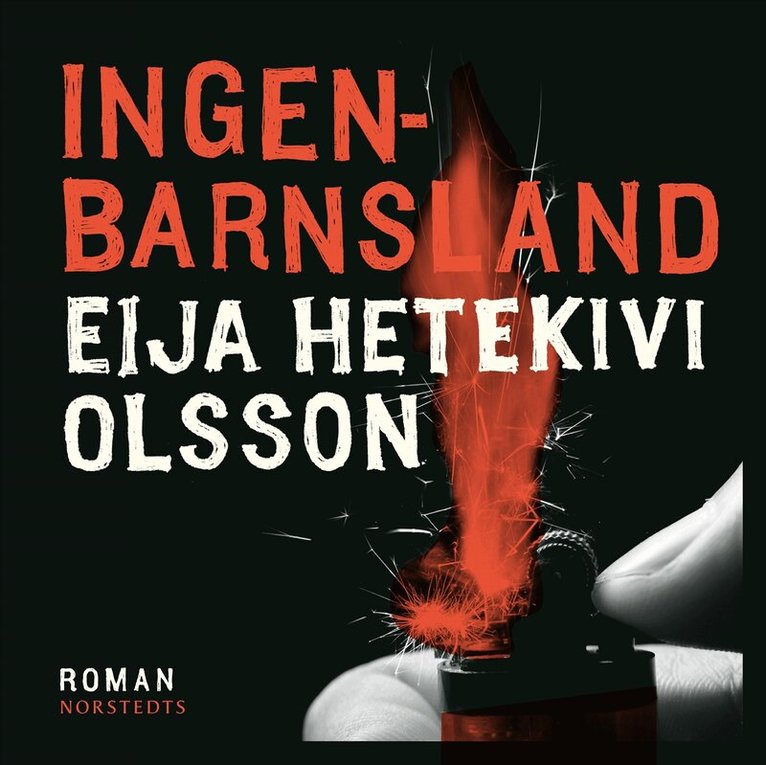 Eija Hetekivi Olsson - Ingenbarnsland, Ljudbok