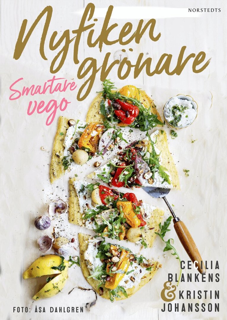 Cecilia Blankens, Kristin Johansson - Nyfiken grönare : smartare vego, Inbunden