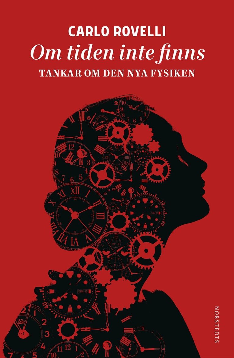 Carlo Rovelli - Om tiden inte finns : tankar om den nya fysiken, Inbunden