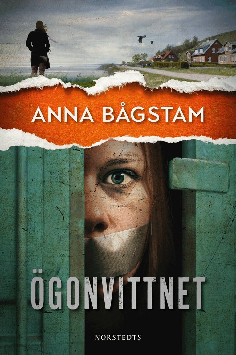 Anna Bågstam - Ögonvittnet, Inbunden