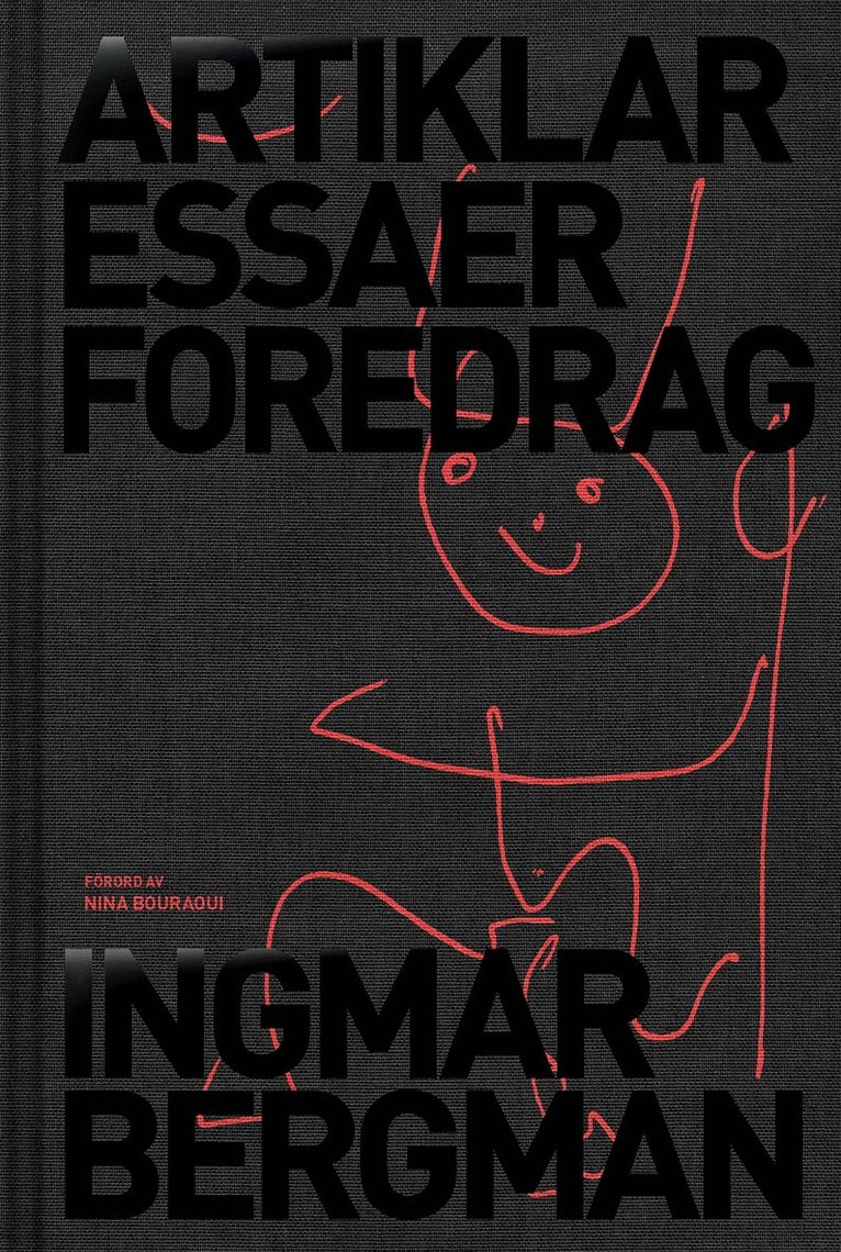 Ingmar Bergman - Artiklar, essäer, föredrag, Inbunden