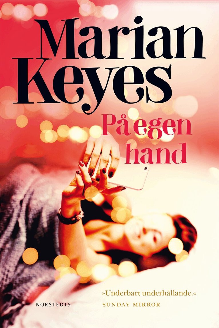 Marian Keyes - På egen hand, Inbunden