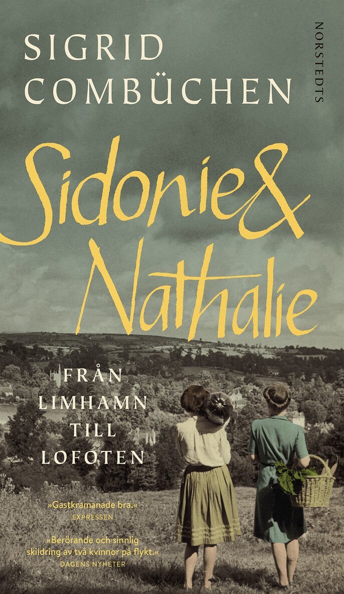 Sigrid Combüchen - Sidonie & Nathalie : från Limhamn till Lofoten, Pocket