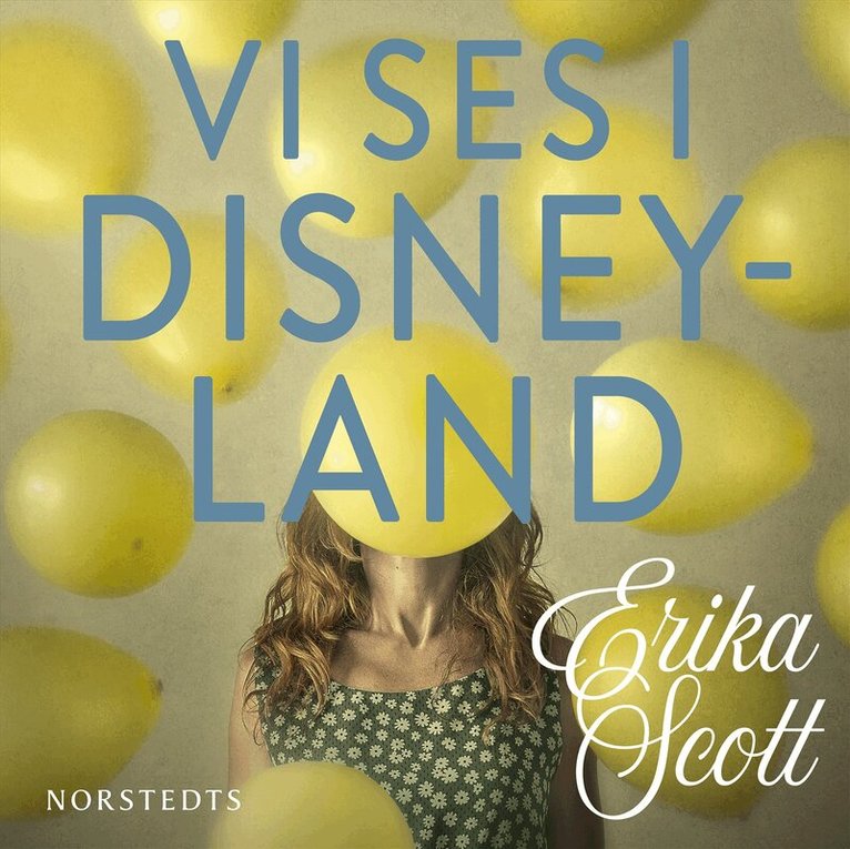Erika Scott - Vi ses i Disneyland, Ljudbok