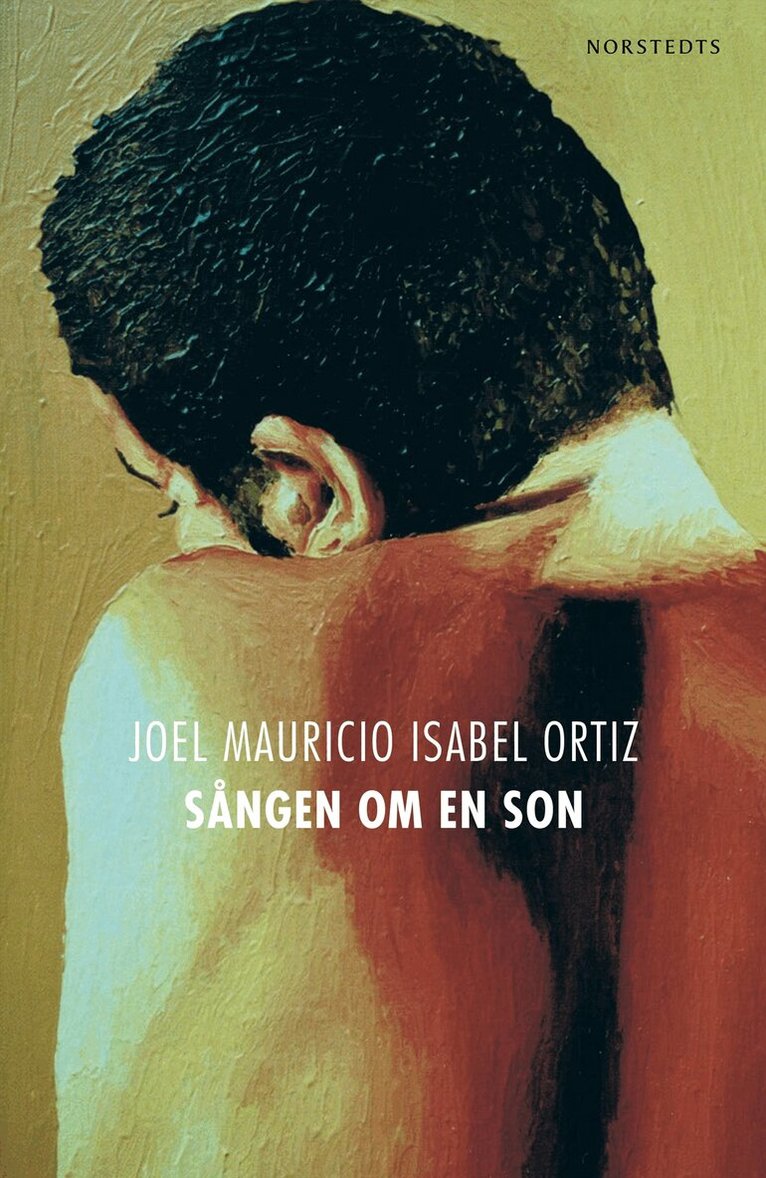 Joel Mauricio Isabel Ortiz - Sången om en son, E-bok
